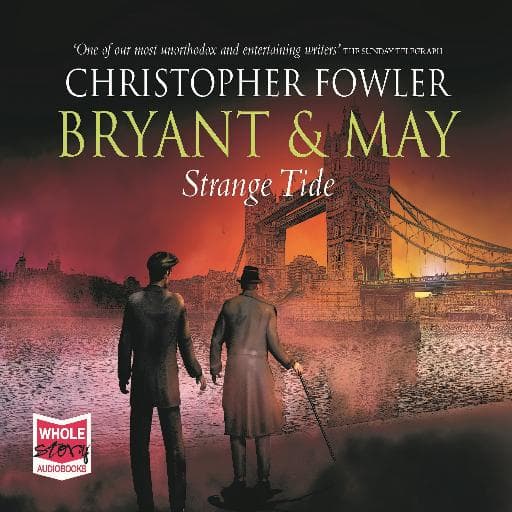book cover for Bryant & May - Strange Tide